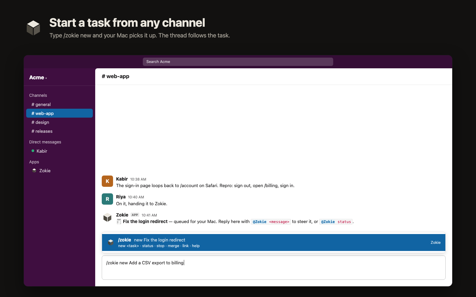 Typing /zokie new in a Slack channel, and Zokie's reply saying the task is queued